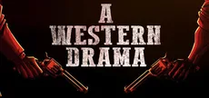 A Western Drama