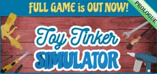 Toy Tinker Simulator: Prologue