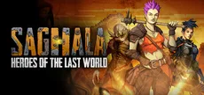Saghala: Heroes of the Last World