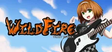 Wildfire - Ticket to Rock