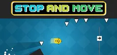 STOP and MOVE