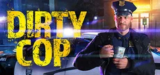 Dirty Cop Simulator