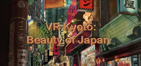 VR Kyoto: Beauty of Japan