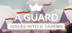 A guard walks into a tavern