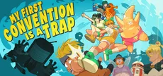 My First Convention Is A Trap