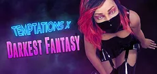 Temptations X: Darkest Fantasy