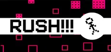 RUSH!!!